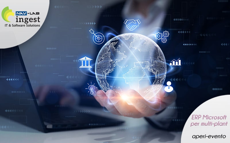 EVENTO | Multi-plant, Multi-country, una sola regia: l'innovazione ERP in azienda secondo INGEST