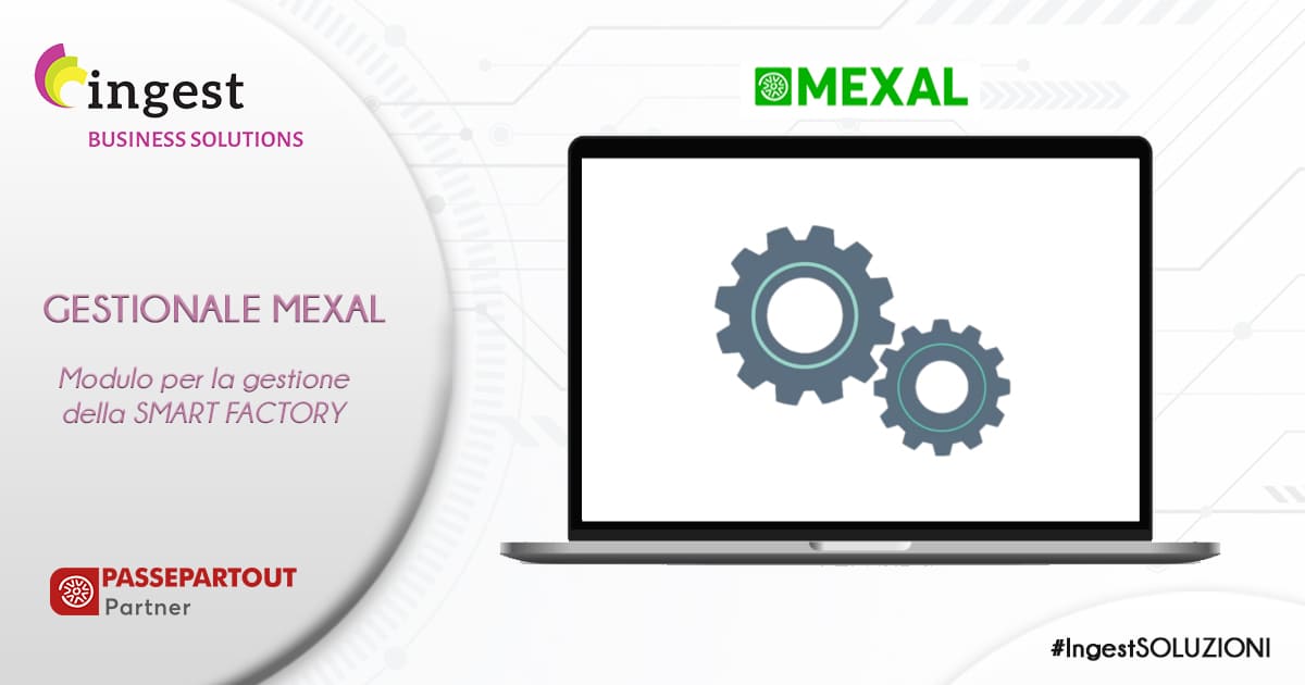 Mexal per la Smart Factory: modulo MES Industria 4.0 | Ingest